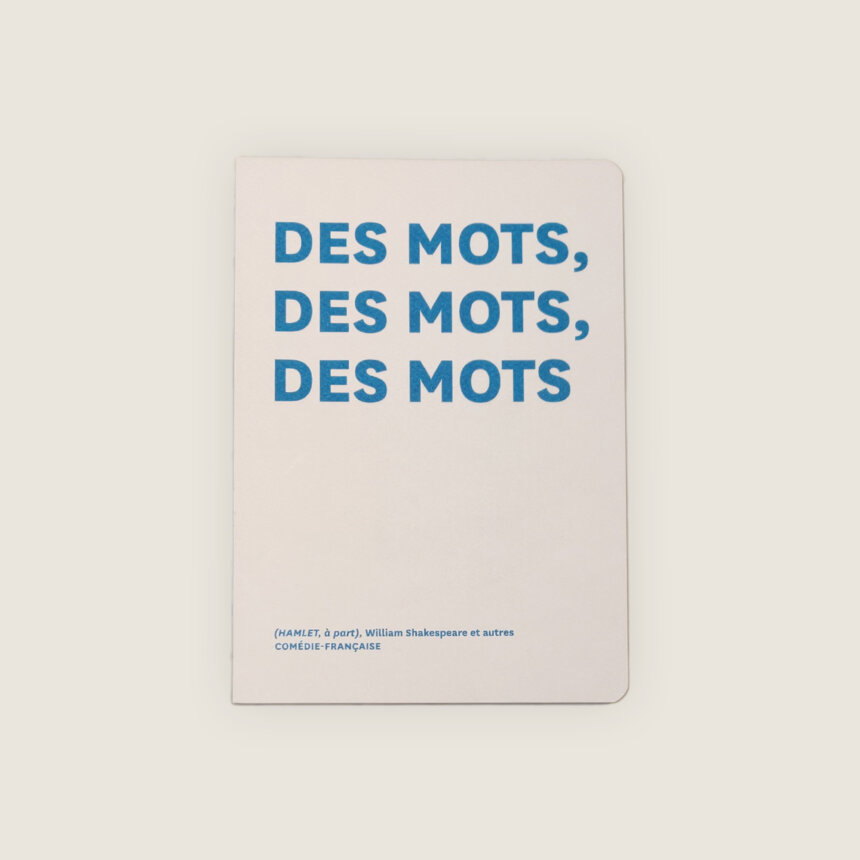 Carnet Des mots Citation Hamlet theatre shakespeare cahier papeterie bleu comedie francaise