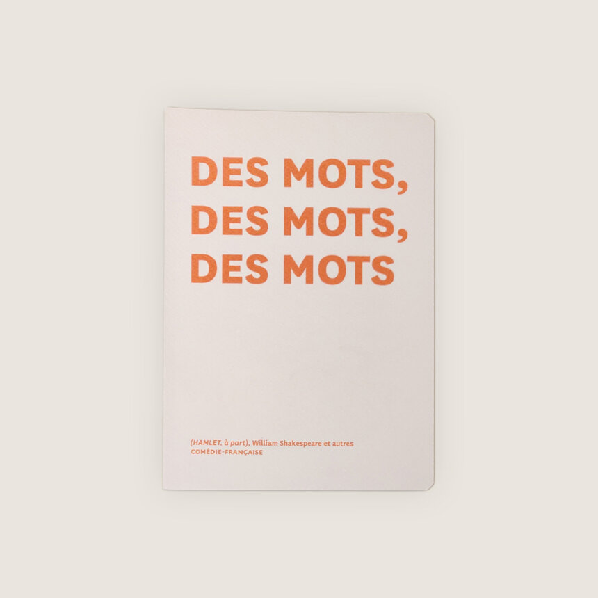 Carnet Des mots Citation Hamlet theatre shakespeare cahier papeterie orange comedie francaise