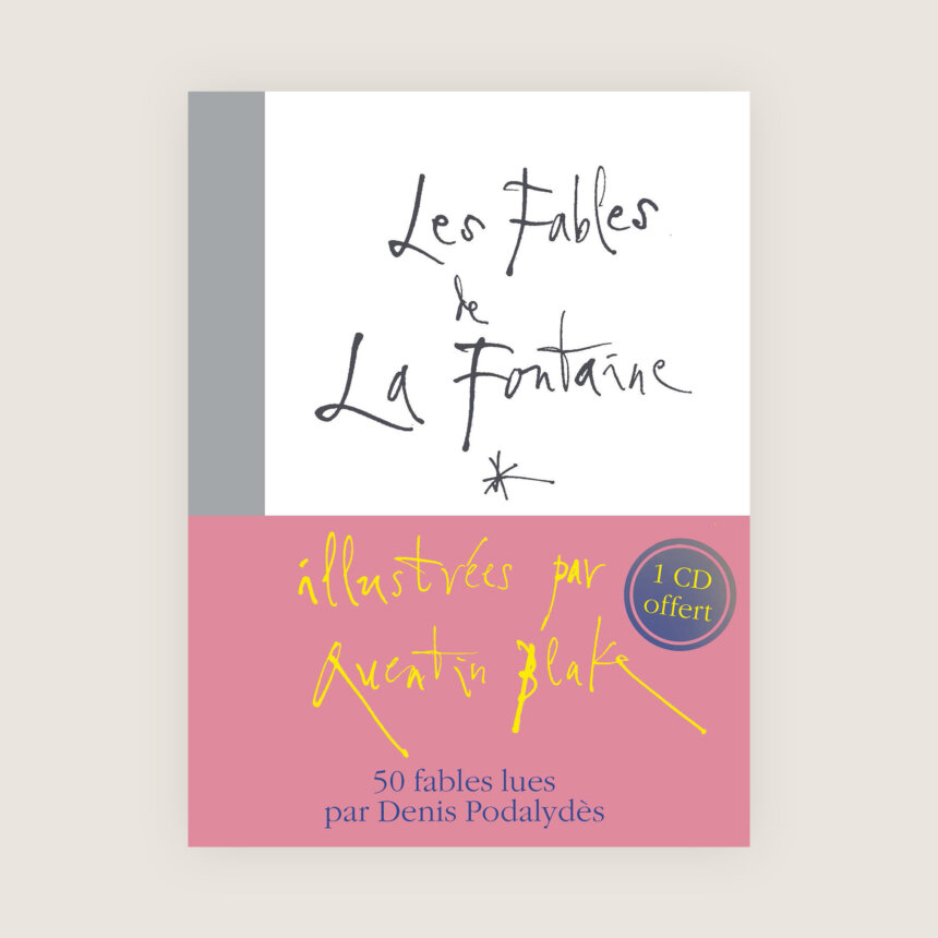 Comedie Francaise CD audio lu par Denis podalydes dessins quentin blake Fables de la Fontaine