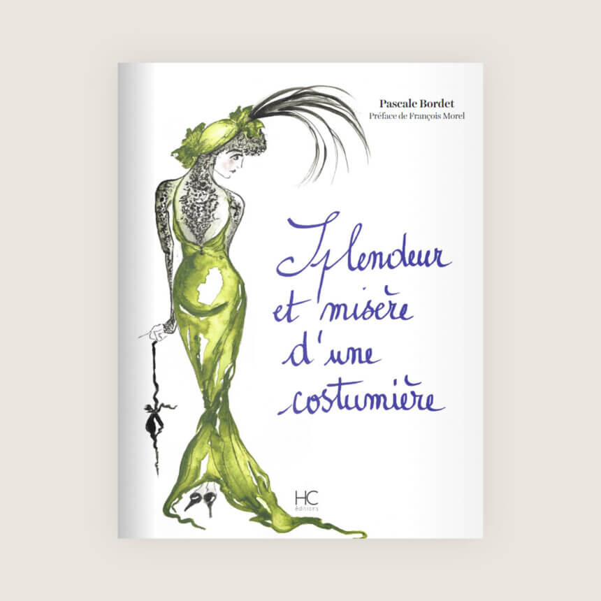 Comedie Francaise Splendeur et miere dune costumiere Pascale Bordet coulisses costumes theatre atelier de couture
