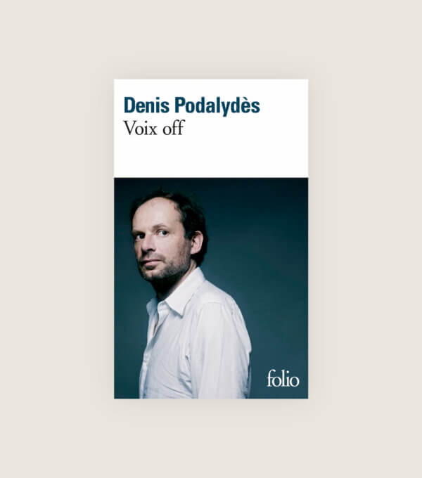 Voix off Denis Podalydes Comedie Francaise